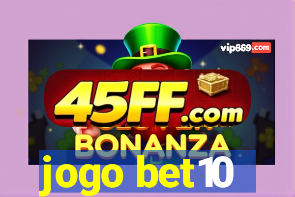 jogo bet10
